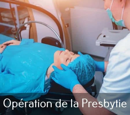 Opération de la Presbytie et Chirurgie de la Presbytie à Nice -6