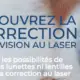 LA CORRECTION DE LA VISION AU LASER avec Laser Monticelli et le docteur Jean Christophe Pinelli